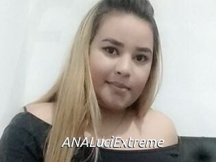 ANALuciExtreme