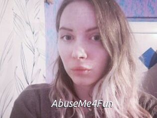 AbuseMe4Fun