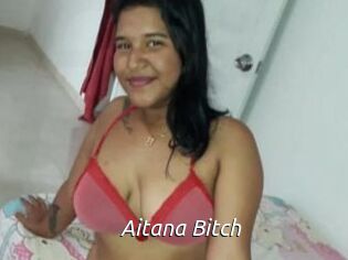 Aitana_Bitch