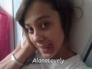 AlanaLovely