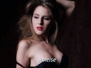 Aneise