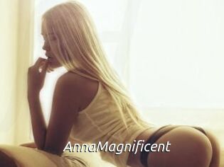 AnnaMagnificent