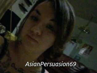 AsianPersuasion69