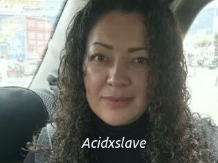 Acidxslave