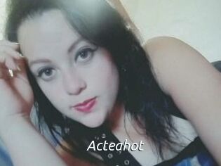 Acteahot