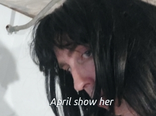 April_show_her
