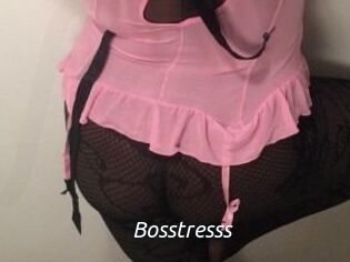 Bosstresss