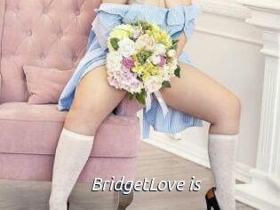 BridgetLove_is