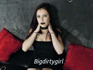 Bigdirtygirl
