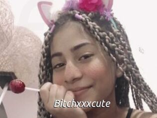 Bitchxxxcute