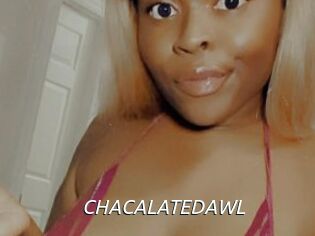 CHACALATEDAWL Fan Domination
