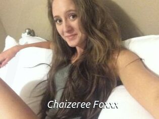 Chaizeree_Foxxx