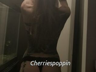 Cherriespoppin