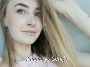 Daenerys_Gentle