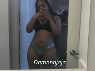 Damnnnjaja