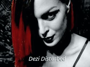 Dezi_Disturbed