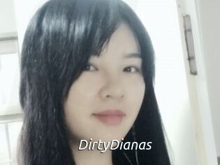 DirtyDianas