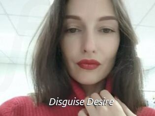 Disguise_Desire