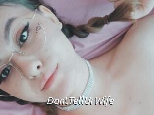 DontTellUrWife