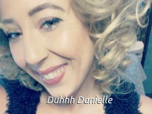 Duhhh_Danielle