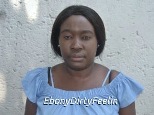 EbonyDirtyFeelin