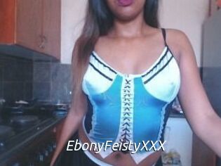 EbonyFeistyXXX