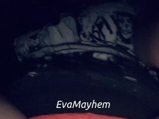 EvaMayhem