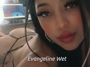 Evangeline_Wet