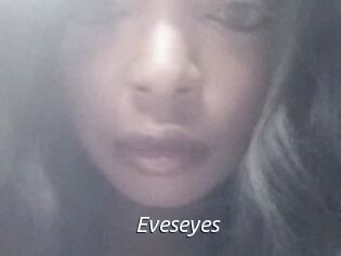 Eveseyes