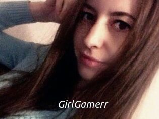 GirlGamerr