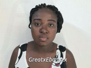 GreatxEbonyxx