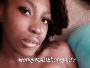 HoneyMADEhoneyLUV