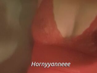 Hornyyanneee