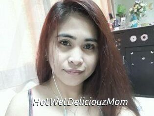 HotWetDeliciouzMom