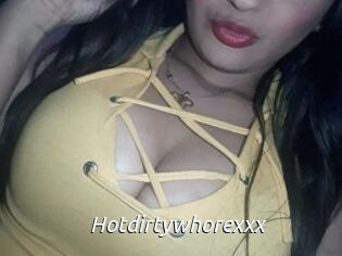 Hotdirtywhorexxx