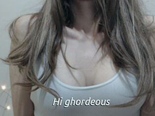 Hi_ghordeous