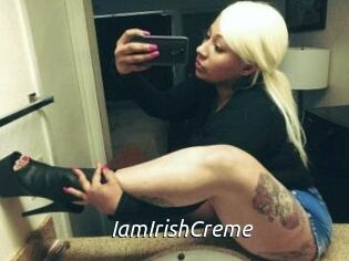 IamIrishCreme
