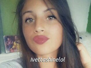 Ivettashinelol