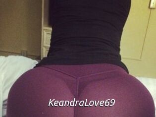 KeandraLove69