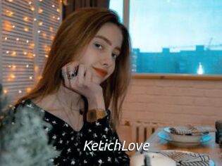 KetichLove