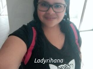 Ladyrihana