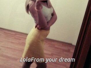 LolaFrom_your_dream