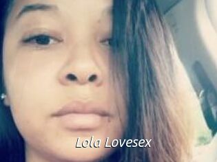 Lola_Lovesex