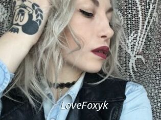 LoveFoxyk