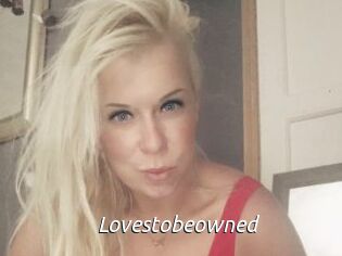 Lovestobeowned