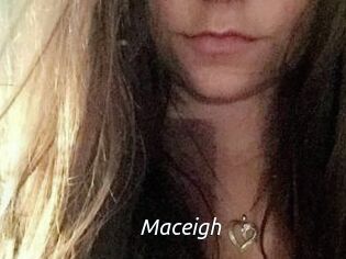 Maceigh
