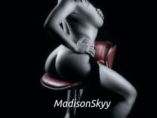 MadisonSkyy
