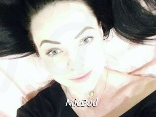 MicBad