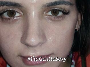 MilaGentleSexy