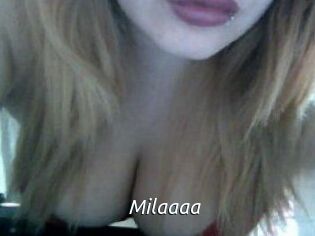 Milaaaa
